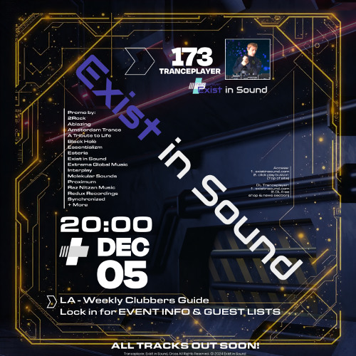 Tranceplayer 173 | New & Upcoming in Trance | FRIDAYS 8PM (LA Time) @ existinsound.com