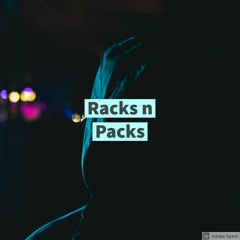 Racks N Packs (Feat Jay9ine and CRXSSBREED)