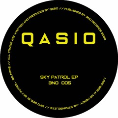 Qasio - Sky Patrol EP