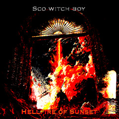 ༒Hellfire of Sunset༒