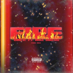 FIRE - ONCE FT MIKE DINERO (PROD BIGZ)
