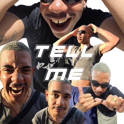 TELL ME (FREE DL)