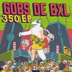 2. 350 - Gobs de BXL