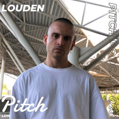 100% Louden - Pitch Podcast 026