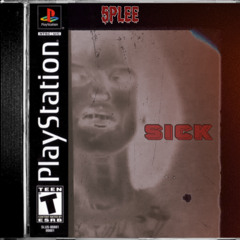 SICK (FREE DOWNLOAD)