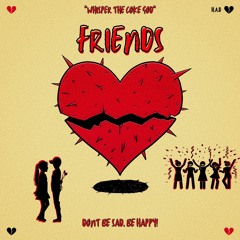 FRIENDS (Prod. Laure Made It)