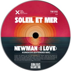 PREMIERE: Newman (I Love) - Konocco (Extended Mix)