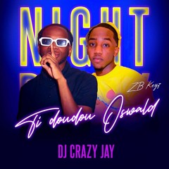 Ti doudou Oswald   REMIX  BY CREAZY JAY  X ZB Keyz