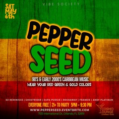 PEPPERSEED #Orlando  MAY 5TH  LIVE AUDIO
