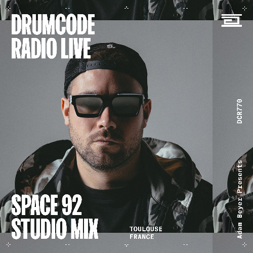DCR770 – Drumcode Radio Live - Space 92 studio mix from Toulouse