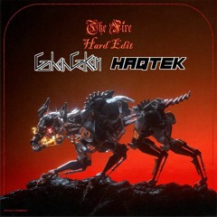 Kayzo & Crankdat - The Fire (Gohan Gakari & Haqtek Hard Edit)