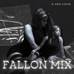 DJ Rose Carter - MIX Fallon MASTER HD