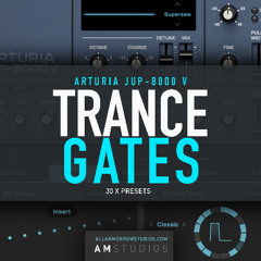 Arturia JUP 8000 V - Trance Gates Soundbank [OUT NOW]