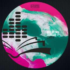 PREMIERE: Max Brown - Club Sub  [SSR079]