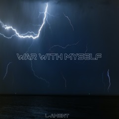 War With Myself - L-Ament
