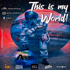 THIS IS MY WORLD - ANDRÉS ARISMENDY