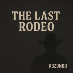 The Last Rodeo