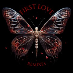 First Love - Jimorrow Remix