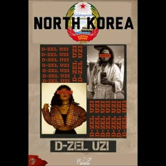 NORTH KOREA - كوريا الشمالية  ( official audio ) DZEL UZI  ديزل اوزي