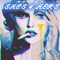 SHE'S 4 HER'S [PROD. JAYGODASYRE}.mp3
