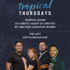 Tropical Thursdays at The Loft 07/10/25