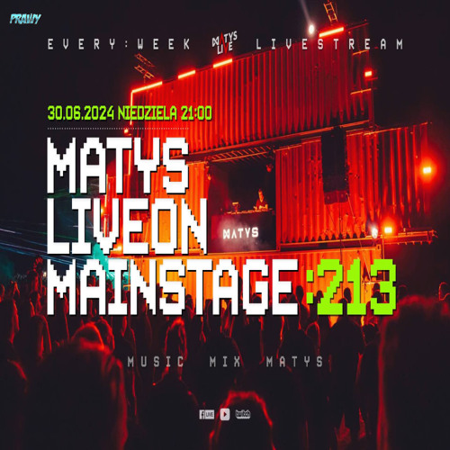 Dj Matys - Live on Mainstage ''213 [LIVE UP] (30.06.2024) up by PRAWY