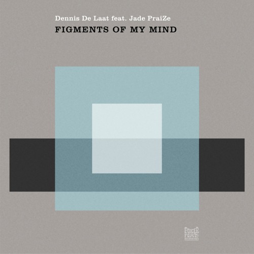 Premiere: Dennis De Laat - Figment Of My Mind ft. Jade PraiZe (Hannes Bieger Remix)