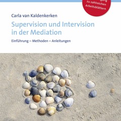 READ [PDF] Supervision und Intervision in der Mediation: Einf?hrung - Methoden -