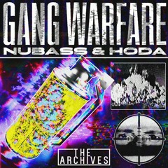 NuBass & HODA - Gang Warfare