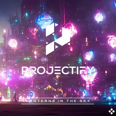 Projectify - Lanterns In The Sky