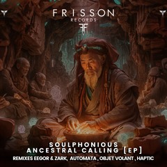 Soulphonious - " Ancestral Calling " Remix EP