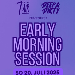 Early Morning Session | 7er Club Mannheim | 20.07.2025