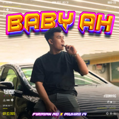 BABY AH #DONNY AG - [ KOAG X FIRMAN AG X MUHRII 14 ] #SUPERDUPERRR