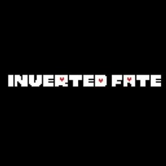 [Inverted Fate] Ultimatum + Everything Is (Not) Fine (Cover)