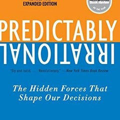 Read EBOOK EPUB KINDLE PDF Predictably Irrational, Revised and Expanded Edition: The Hidden Forces T