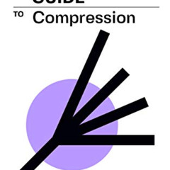 free EPUB 💜 The Music Producer's Guide To Compression by  Ashley Hewitt [PDF EBOOK E