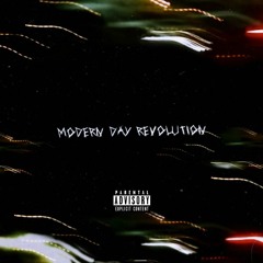 Modern Day Revolution (Prod. siem spark)