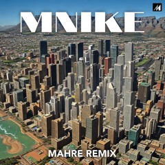 Mnike (MAHRE Remix)