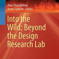 GET EPUB KINDLE PDF EBOOK Into the Wild: Beyond the Design Research Lab (Studies in Applied Philosop