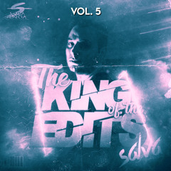 #TheKingOfTheEdits - Pack Vol.5 (Dj Salva Garcia 2021) Preview