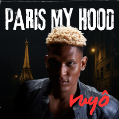 Paris my Hood