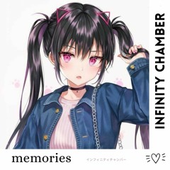 Memories (Infinity Chamber Remix)