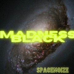 SPACENOIZE- MADNESS BLACK