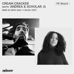 Cream Cracker invite Andrea & Scholar .G - 23 Novembre 2021