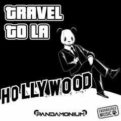 FREE DOWNLOAD: PANDAMONIUM (jp) - Travel To LA  🐼 🍃 🐾