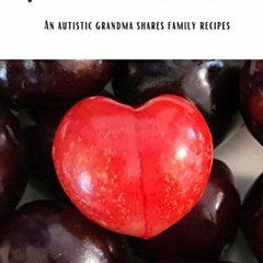 [VIEW] EPUB KINDLE PDF EBOOK Intergenerational Cooking: A autistic grandma shares family recipes by