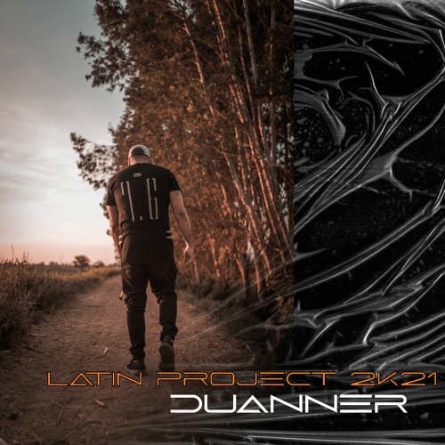 Latin Project 2k21 [DJ DUANNER]