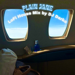 PLAIN JANE (DJ Darko‘s LoFi House Mix)