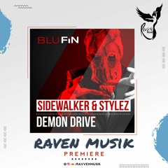 PREMIERE: Sidewalker & Stylez - Demon Drive (Dmitry Molosh Remix) [BluFin Records]
