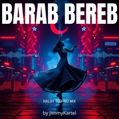 BARAB BEREB (Halay Tekno Mix)